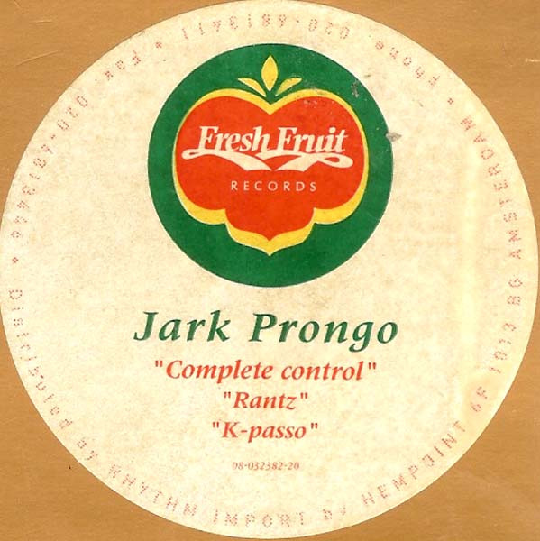 Jark Prongo - Complete Control | Fresh Fruit Records (Fruit 008) - 4