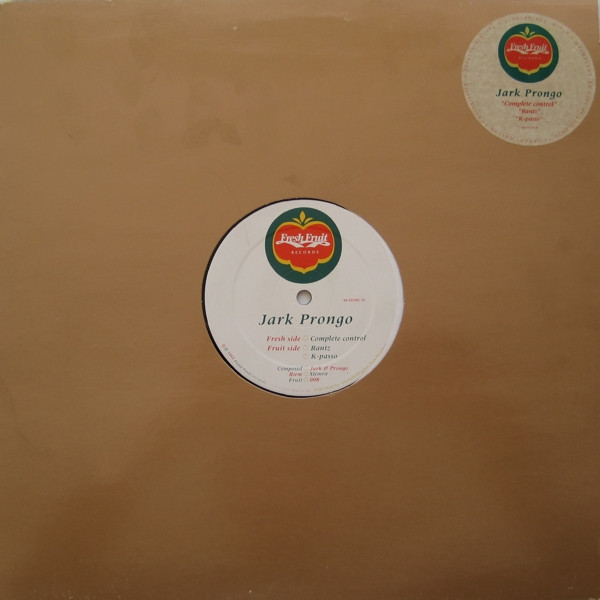 Jark Prongo - Complete Control | Fresh Fruit Records (Fruit 008) - 2