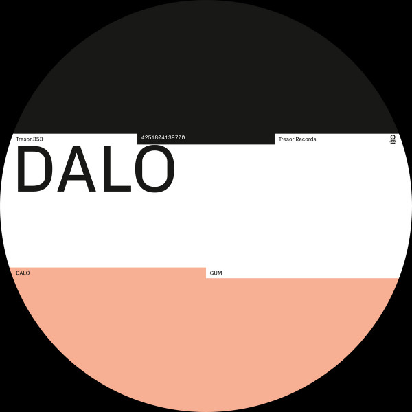 Dalo - Gum | Tresor (Tresor.353) - 2 Dalo - Gum | Tresor (Tresor.353) - 2