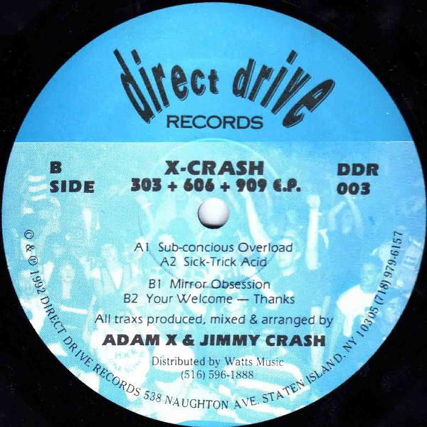 X-Crash - 303 + 606 + 909 E.P. | Direct Drive (DDR 003) - main X-Crash - 303 + 606 + 909 E.P. | Direct Drive (DDR 003) - main
