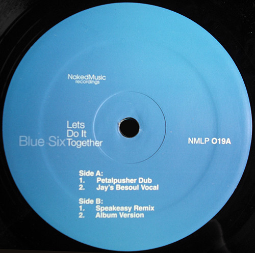 Blue Six - Lets Do It Together | Naked Music Recordings (NMLP 019) - 3 Blue Six - Lets Do It Together | Naked Music Recordings (NMLP 019) - 3