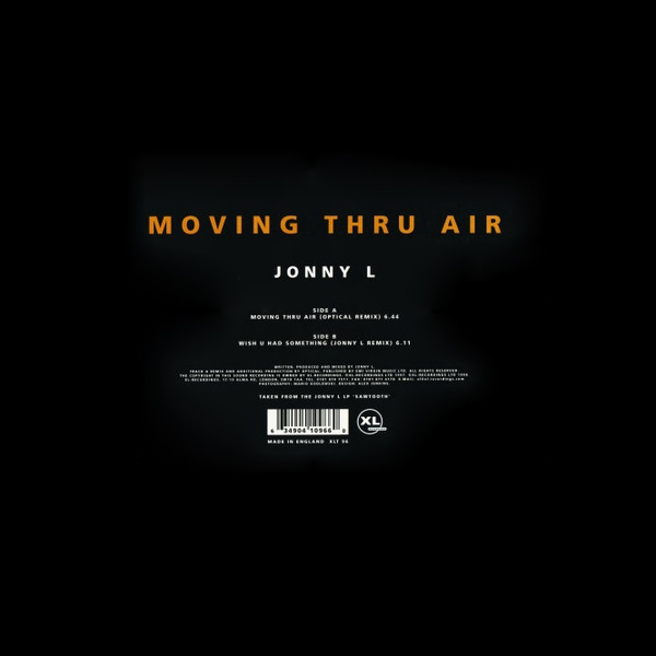 Jonny L - Moving Thru Air | XL Recordings (XLT 96) - 2