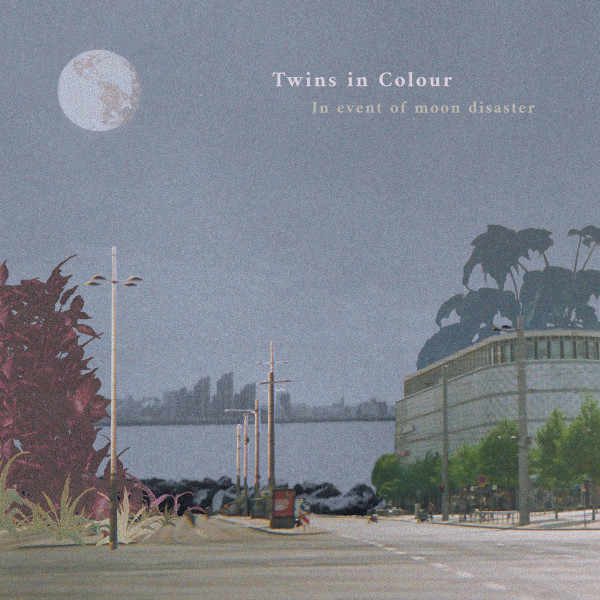 Twins in Colour - In Event Of Moon Disaster | All My Ghosts (amg019) - main Twins in Colour - In Event Of Moon Disaster | All My Ghosts (amg019) - main