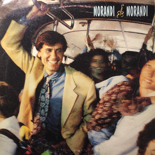 Gianni Morandi - Morandi & Morandi | RCA Italiana (74321-11821-1)