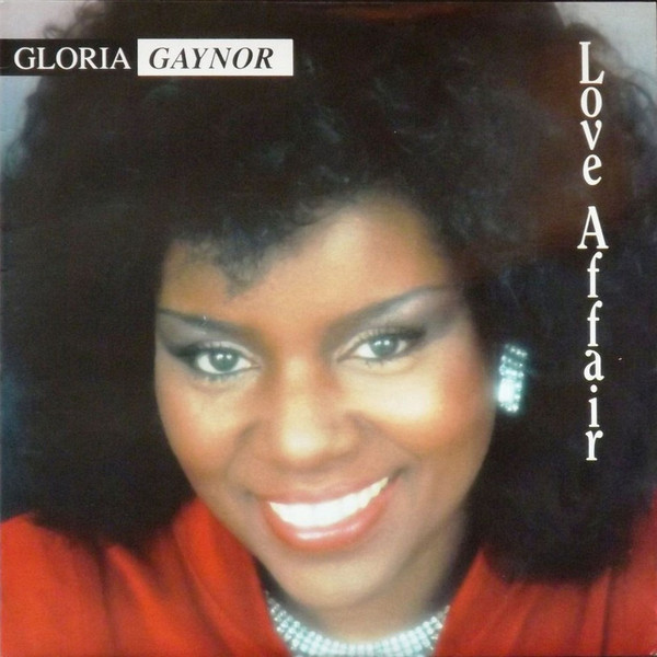 Gloria Gaynor - Love Affair | New Music International (NMLP 1032)