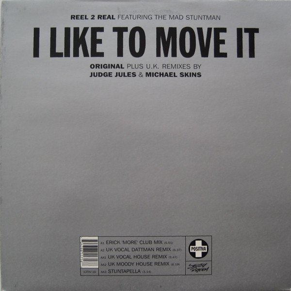 Reel 2 Real Featuring The Mad Stuntman - I Like To Move It | Positiva (12TIV-10) - main Reel 2 Real Featuring The Mad Stuntman - I Like To Move It | Positiva (12TIV-10) - main