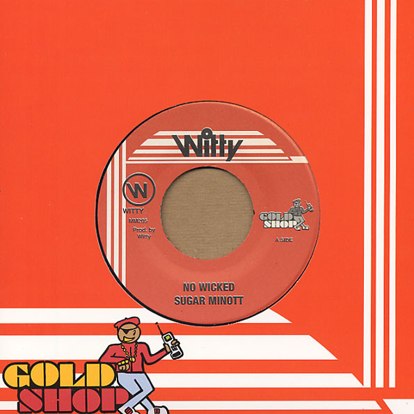 Sugar Minott - No Wicked | Witty (MM205) - main Sugar Minott - No Wicked | Witty (MM205) - main