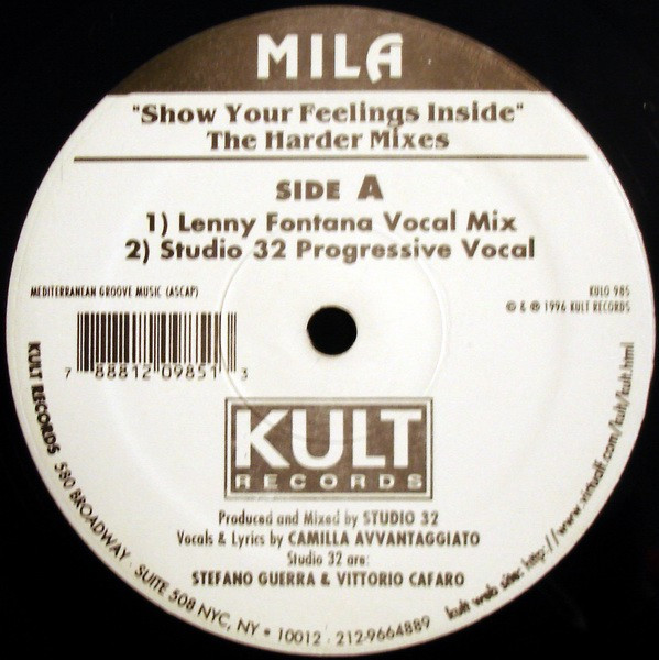 Mila - Show Your Feelings Inside - The Harder Mixes | Kult Records (KULO 985) - 2