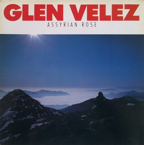 Glen Velez - Assyrian Rose | CMP Records (CMP 42 ST) - main
