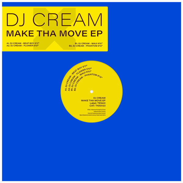 DJ Cream - Make Tha Move Ep | Tenax Recordings (TNX0123) - main