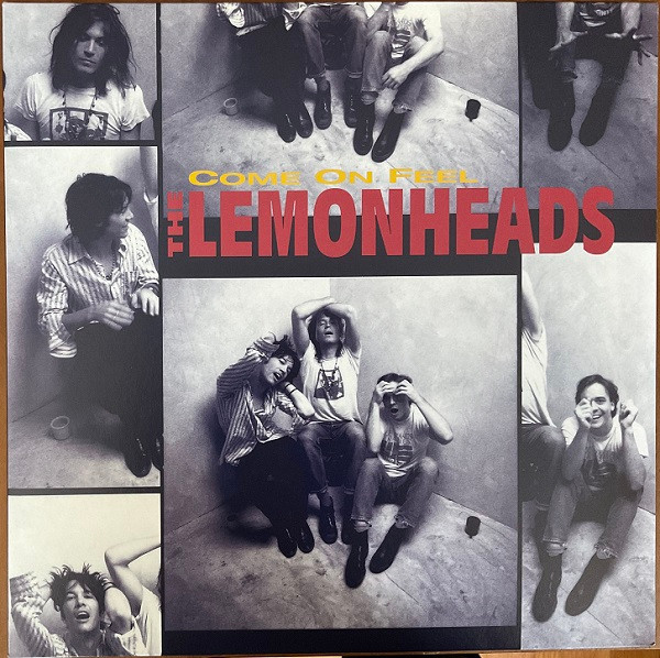 The Lemonheads - Come On Feel The Lemonheads | Fire Records (FIRELP494) - main The Lemonheads - Come On Feel The Lemonheads | Fire Records (FIRELP494) - main