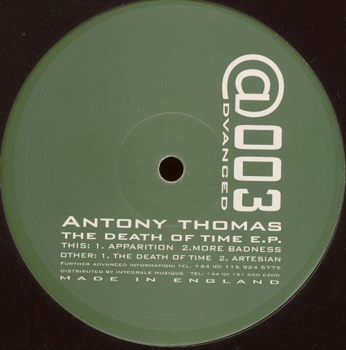 Tony Thomas - The Death Of Time E.P. | Advanced (ADV 003)