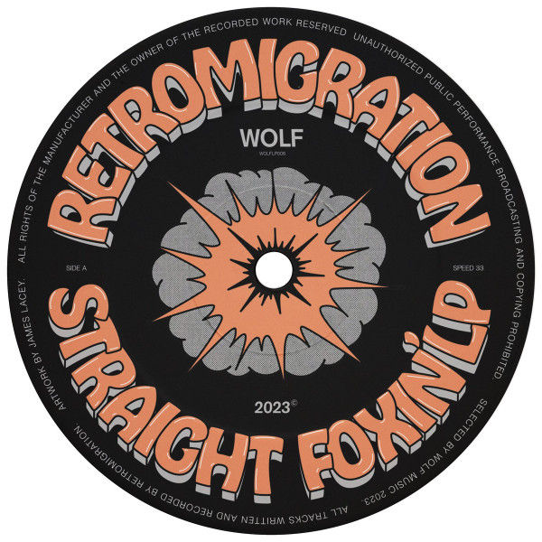 Retromigration - Straight Foxin' | Wolf Music Recordings (WOLFLP006) - 2 Retromigration - Straight Foxin' | Wolf Music Recordings (WOLFLP006) - 2
