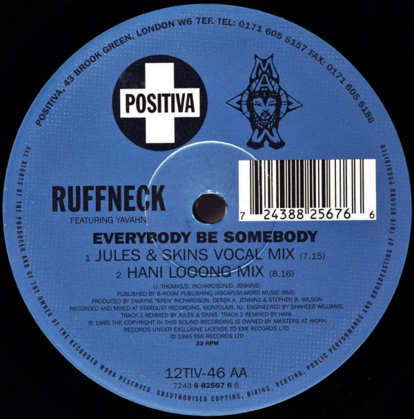 Ruffneck Featuring Yavahn - Everybody Be Somebody | Positiva (12TIV-46) - 4 Ruffneck Featuring Yavahn - Everybody Be Somebody | Positiva (12TIV-46) - 4
