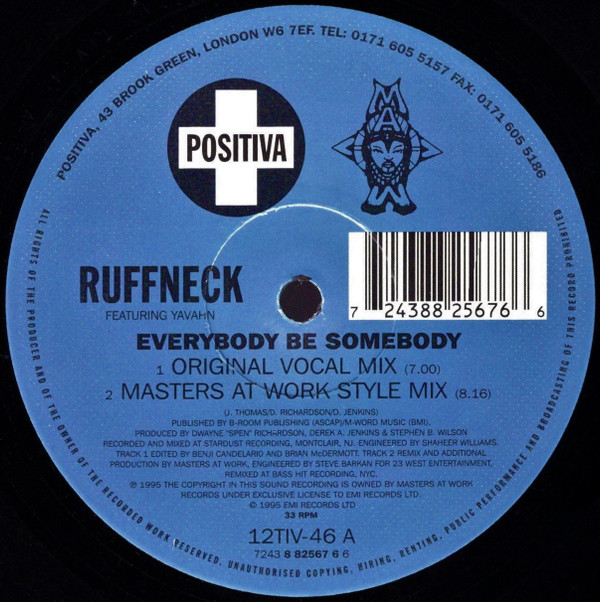 Ruffneck Featuring Yavahn - Everybody Be Somebody | Positiva (12TIV-46) - 3 Ruffneck Featuring Yavahn - Everybody Be Somebody | Positiva (12TIV-46) - 3