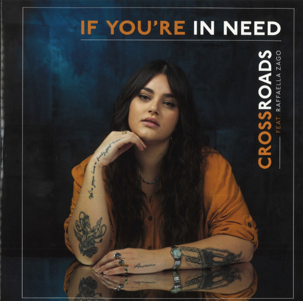 Crossroads Feat. Raffaella Zago - If You're In Need | Be Yourself Recordings (BEYOU-012) - main Crossroads Feat. Raffaella Zago - If You're In Need | Be Yourself Recordings (BEYOU-012) - main