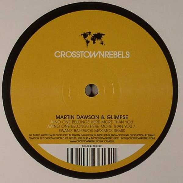 Martin Dawson & Glimpse - No One Belongs Here More Than You | Crosstown Rebels (CRM070) - 2 Martin Dawson & Glimpse - No One Belongs Here More Than You | Crosstown Rebels (CRM070) - 2