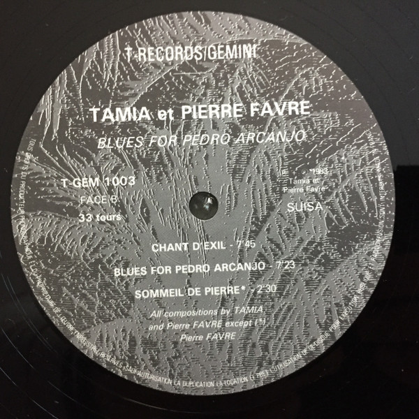 Tamia  &  Pierre Favre - Blues For Pedro Arcanjo | T Records (T-GEM-1003) - 3 Tamia  &  Pierre Favre - Blues For Pedro Arcanjo | T Records (T-GEM-1003) - 3