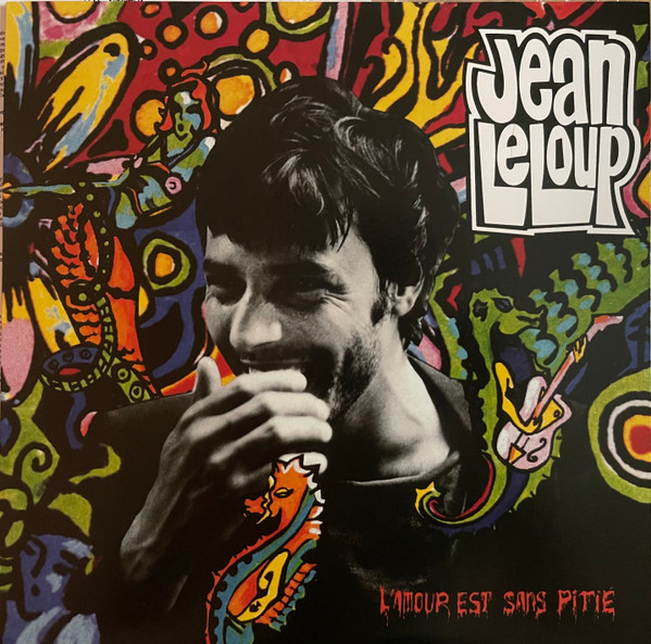 Jean Leloup - L’Amour Est Sans Pitié | Audiogram (AD 10036) - main Jean Leloup - L’Amour Est Sans Pitié | Audiogram (AD 10036) - main