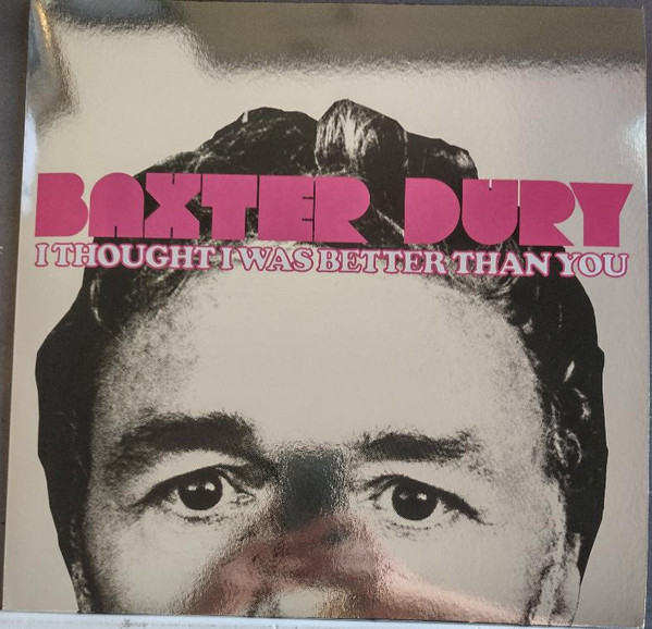 Baxter Dury - I Thought I Was Better Than You | Heavenly Recordings (HVNLP214C)