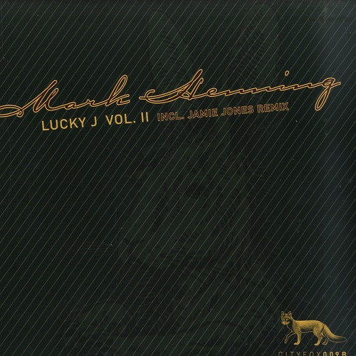 Mark Henning - Lucky J Vol. II | Cityfox (CF009B) - main Mark Henning - Lucky J Vol. II | Cityfox (CF009B) - main
