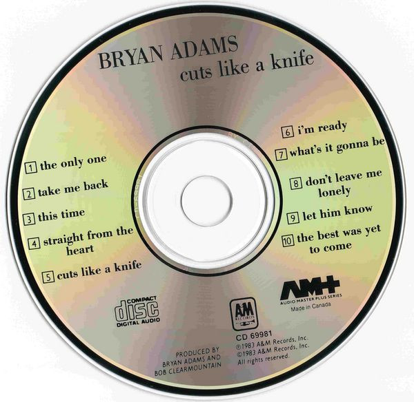 Bryan Adams - Cuts Like A Knife | A&M Records (CD 69981) - 4 Bryan Adams - Cuts Like A Knife | A&M Records (CD 69981) - 4