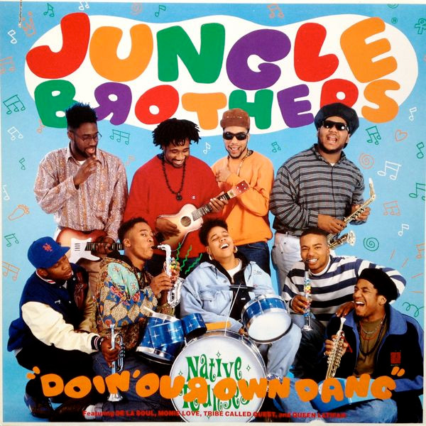 Jungle Brothers Featuring De La Soul , Monie Love , Tribe Called Quest And Queen Latifah - Doin' Our Own Dang | Eternal (7599-21595-0)
