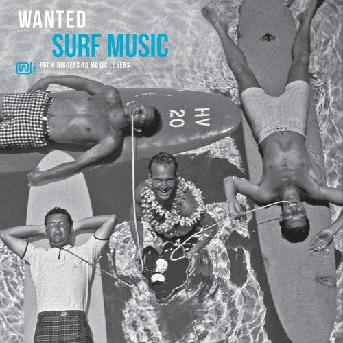 Various - Wanted Surf Music | From Diggers To Music Lovers (3419356) - main Various - Wanted Surf Music | From Diggers To Music Lovers (3419356) - main