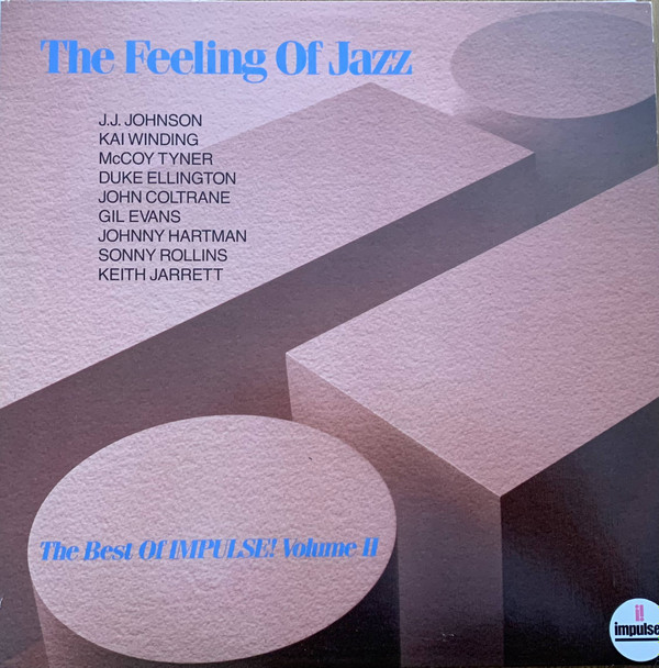 The Feeling Of Jazz - The Best Of Impulse! Volume II