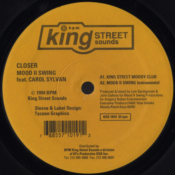 Mood II Swing Feat. Carole Sylvan - Closer | BPM King Street Sounds (KSS-1019) - 2 Mood II Swing Feat. Carole Sylvan - Closer | BPM King Street Sounds (KSS-1019) - 2