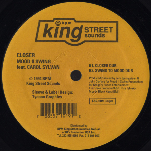Mood II Swing Feat. Carole Sylvan - Closer | BPM King Street Sounds (KSS-1019) - 3 Mood II Swing Feat. Carole Sylvan - Closer | BPM King Street Sounds (KSS-1019) - 3