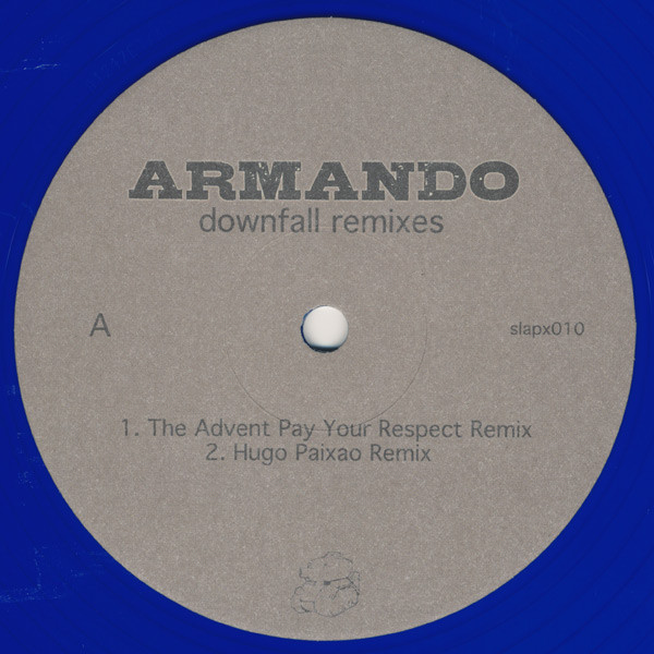 Armando - Downfall (Remixes) | Slap Jaxx (slapx010) - main Armando - Downfall (Remixes) | Slap Jaxx (slapx010) - main