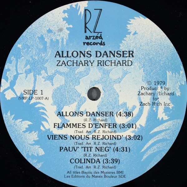Zachary Richard - Allons Danser | RZ Records (1007) - 3 Zachary Richard - Allons Danser | RZ Records (1007) - 3