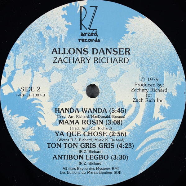 Zachary Richard - Allons Danser | RZ Records (1007) - 4 Zachary Richard - Allons Danser | RZ Records (1007) - 4
