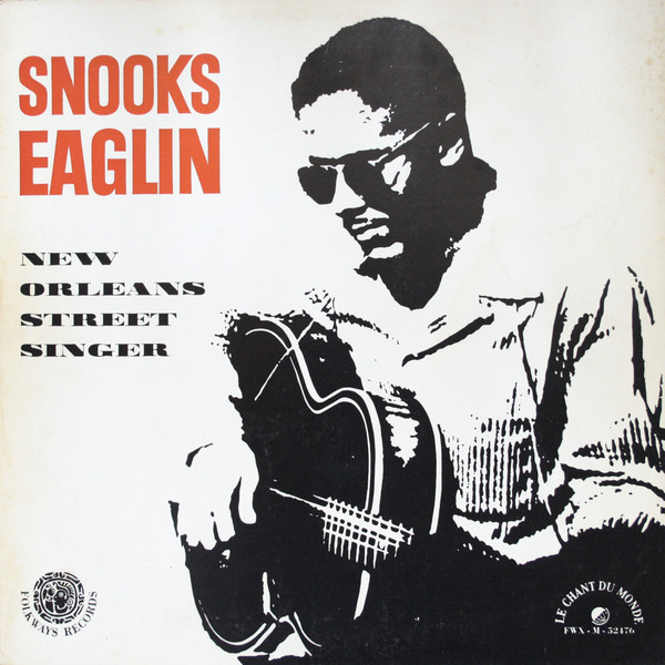 Snooks Eaglin - New Orleans Street Singer | Folkways Records (FWX-M 52476)