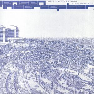 Jensen Interceptor - The Fontainebleau Plus Remixes  | Monotone (MON025) - main