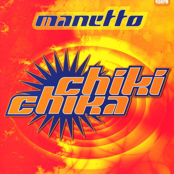 Manetto - Chiki Chika | Universal Licensing Music (ULM) (984 034 7)