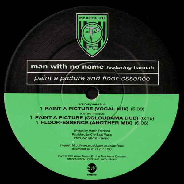Man With No Name Featuring Hannah Bradley - Paint A Picture And Floor-Essence | Perfecto Fluoro (PERF114T) - 4 Man With No Name Featuring Hannah Bradley - Paint A Picture And Floor-Essence | Perfecto Fluoro (PERF114T) - 4