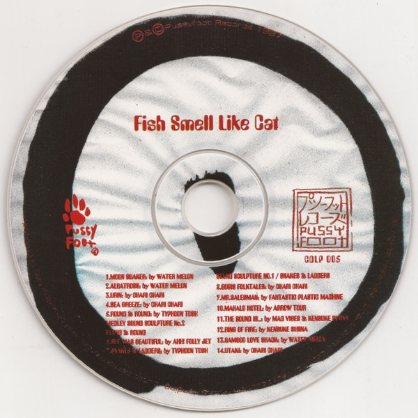 Various - Fish Smell Like Cat | Pussyfoot (PUSSY CDLP005) - 3