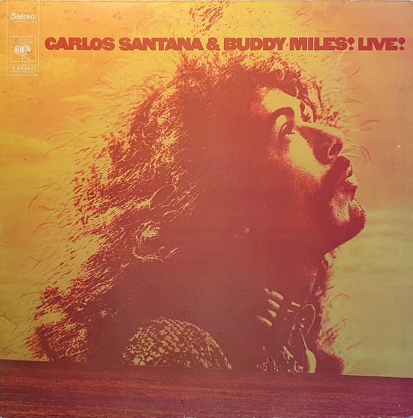 Carlos Santana & Buddy Miles - Carlos Santana & Buddy Miles! Live! | CBS (S 65142)