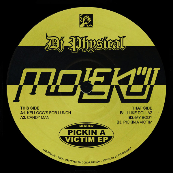 DJ Physical - Pickin A Victim EP | Molekül (MLKL032) - main DJ Physical - Pickin A Victim EP | Molekül (MLKL032) - main