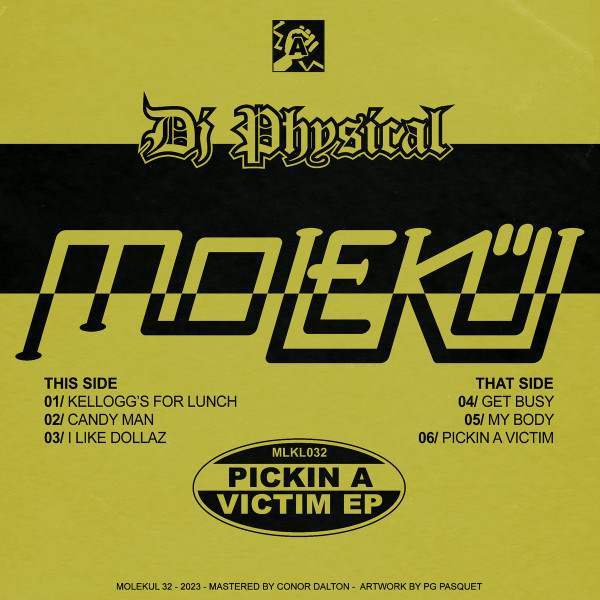 DJ Physical - Pickin A Victim EP | Molekül (MLKL032) - 3 DJ Physical - Pickin A Victim EP | Molekül (MLKL032) - 3