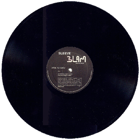 Sleeve - Fade To Grey | Blam Records (BL004) - 3 Sleeve - Fade To Grey | Blam Records (BL004) - 3
