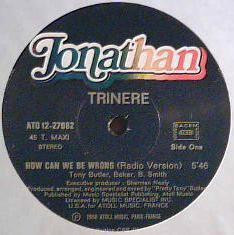 Trinéré - How Can We Be Wrong | Jonathan (ATO 12-27082) - 3