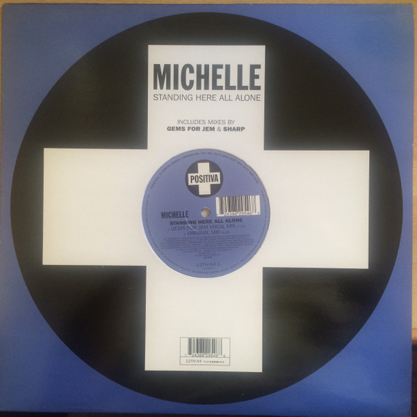 Michelle - Standing Here All Alone | Positiva (12TIV-54) - main Michelle - Standing Here All Alone | Positiva (12TIV-54) - main
