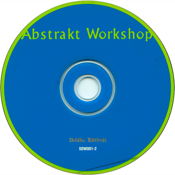 Various - Abstrakt Workshop (A Collection Of Trip Hop And Jazz) | Shadow Records (SDW001-2) - 3 Various - Abstrakt Workshop (A Collection Of Trip Hop And Jazz) | Shadow Records (SDW001-2) - 3