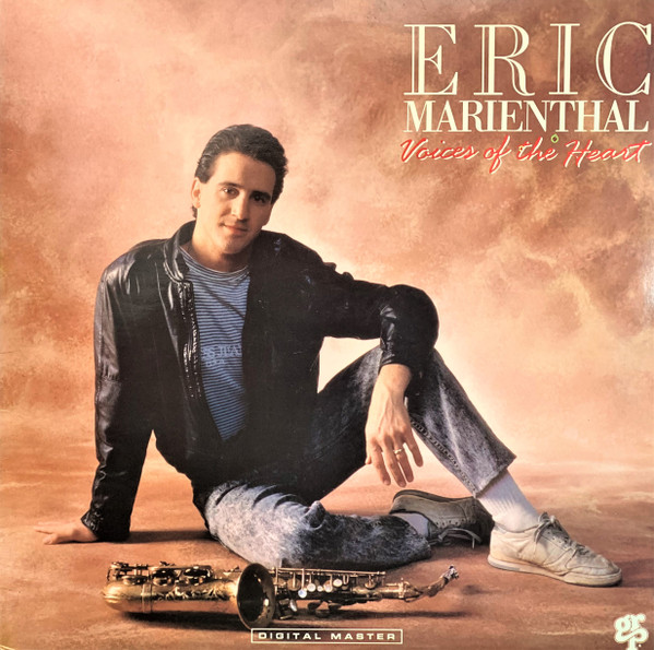Eric Marienthal - Voices Of The Heart | GRP (GR-1052)