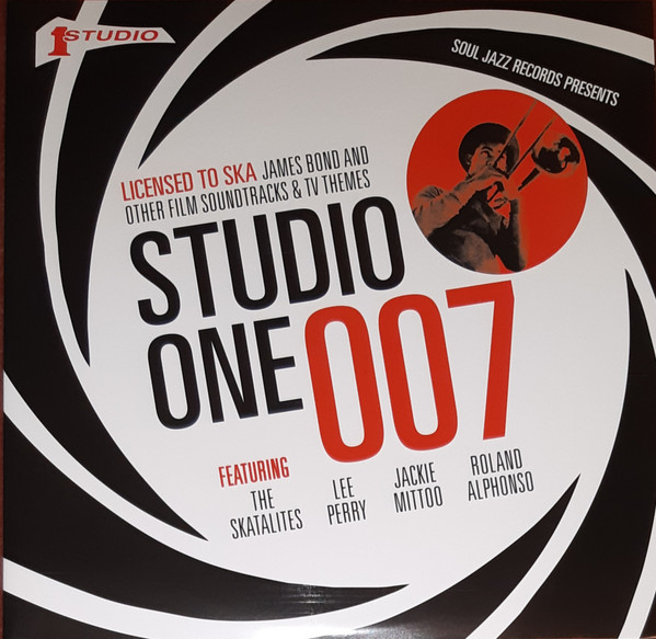 Various - Studio One 007 - Licensed To Ska | Soul Jazz Records (SJR LP515)