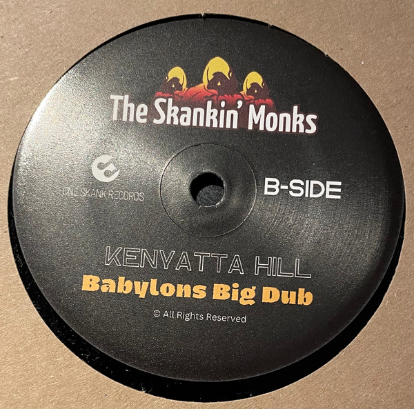 Kenyatta Hill & The Skankin Monks - Babylons Big Dog | The Skankin Monks (-) - 2 Kenyatta Hill & The Skankin Monks - Babylons Big Dog | The Skankin Monks (-) - 2