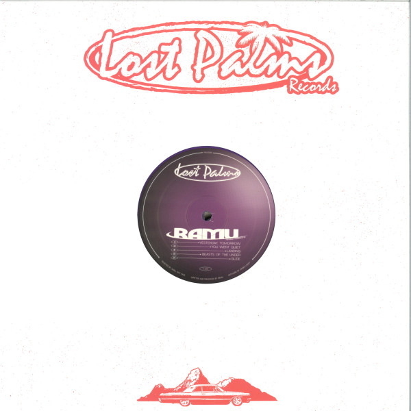 Ramu - Yesterday, Tomorrow EP | Lost Palms (PALMS059)